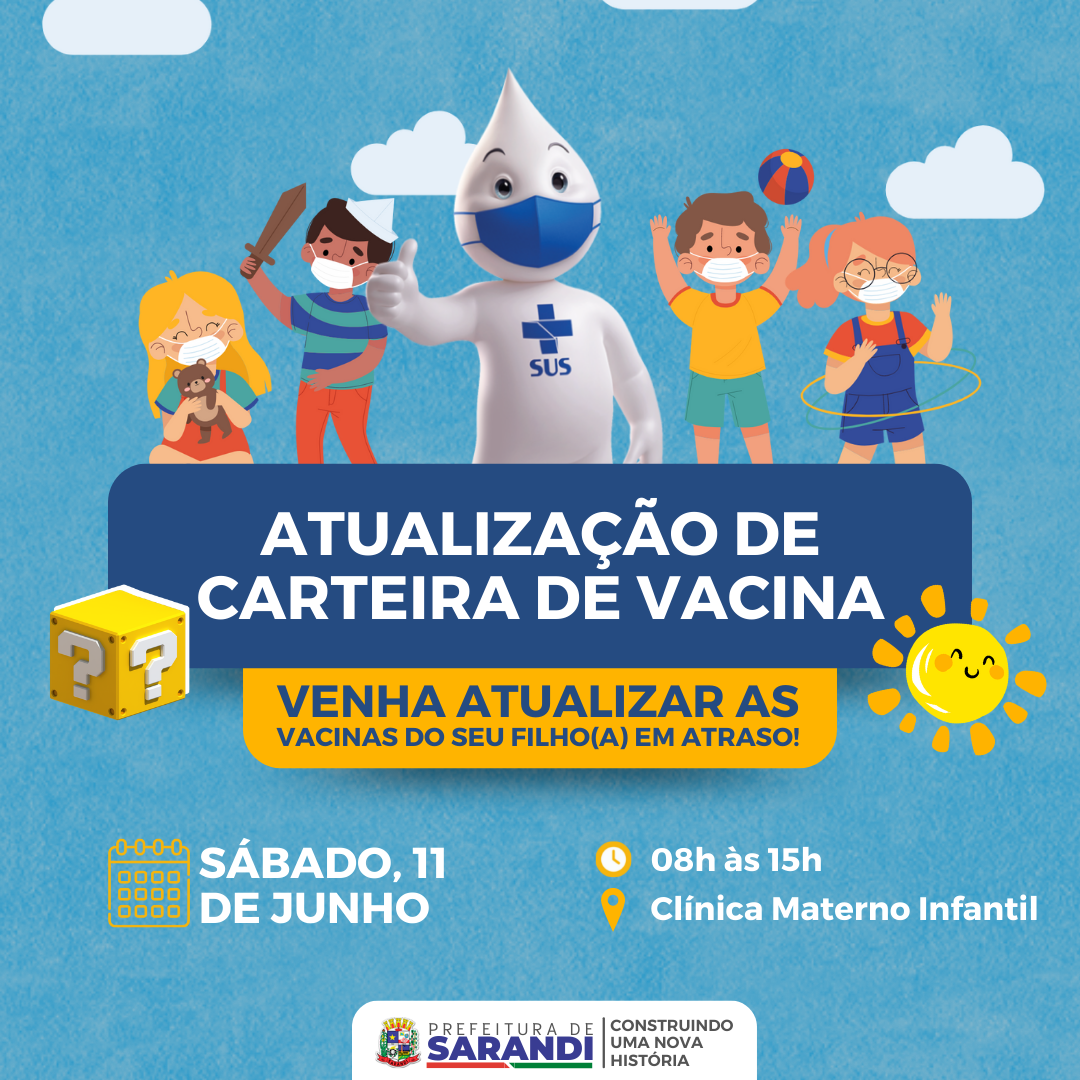 Atualização da Carteira de Vacina Infantil - Sábado (11/06/2022)